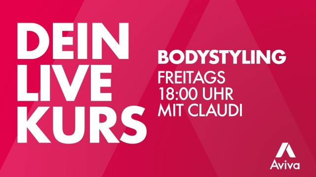 'Aviva Live Kurs: Bodystyling mit Claudi'