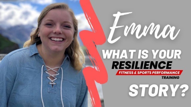 'Emma has adopted a whole new view on fitness with Resilience Training'