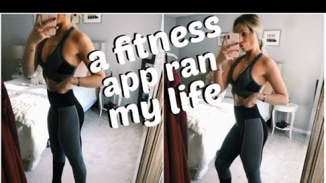 'A Fitness App Ran my Life for a Week | Fitness Challenge'