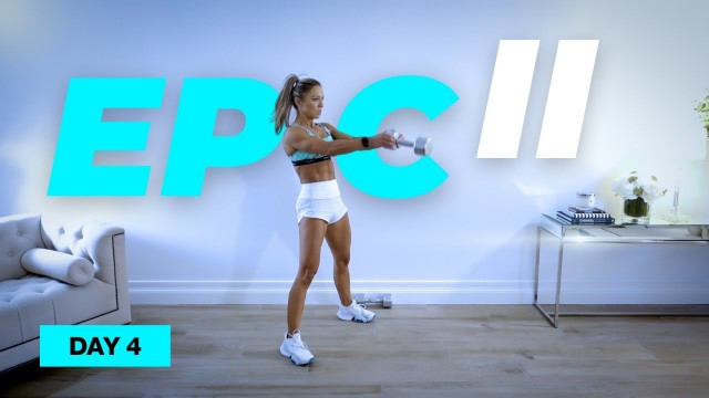 'Cardio Dumbbell Full Body Workout / Core Focus | EPIC II - DAY 4'