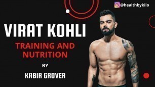 'Eat And Train Like Virat Kohli | Vegan Diet | Gym Routine | Road to 500 Subscribers | Kabir Grover'