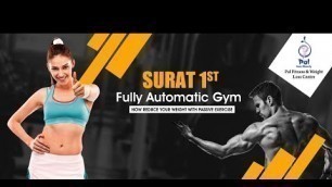 'PAL FITNESS & WEIGHT LOSS CENTER CONCEPT ENGLISH VIDEO.. GUJARAT\'S FIRST AUTOMATIC GYM. 