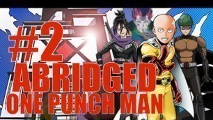 'One Punch Man Abridged Episode 2: The Hero Exam'