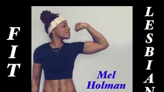 'LESBIAN FITNESS W/ MEL HOLMAN (PART 1)'