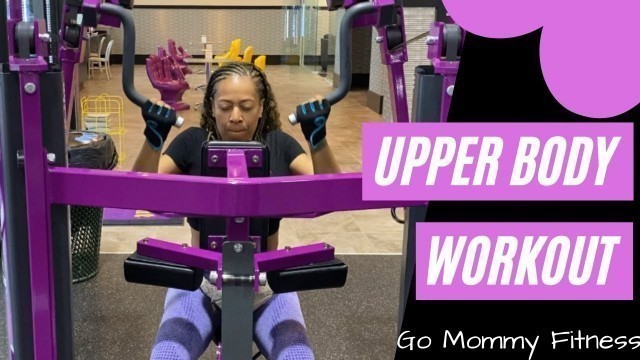 'Upper body at Planet Fitness'