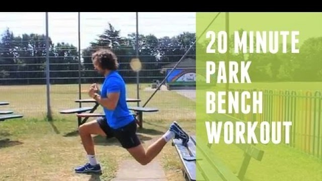 'Park Bench Workout | The Body Coach'