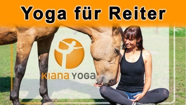 '15 Minuten Yoga für Reiter/ Fit fürs Pferd für Yoga Anfänger/ Workout guter Sitz und Körperhaltug'