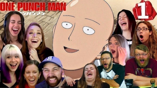 'A Big Chinned Brat... One Punch Man 1x1 / Season 1 - Episode 1 - Reaction Compilation!!'