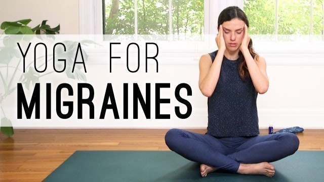 'Yoga For Migraines - Yoga With Adriene'