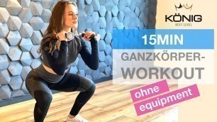 '15 Minuten Ganzkörper Anfänger Workout für Zuhause | ohne Equipment'