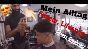 'MEIN ALLTAG - Friseur, Lifestyle, Fitness und Ernährung (300€ Jacke) | Ali Hakim'