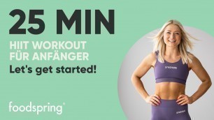 '25 MIN | HIIT WORKOUT FÜR ANFÄNGER | let\'s get started! | foodspring® | @growingannanas'