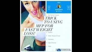 'Trick to Using My Fitness Pal for Fast Weight Loss'