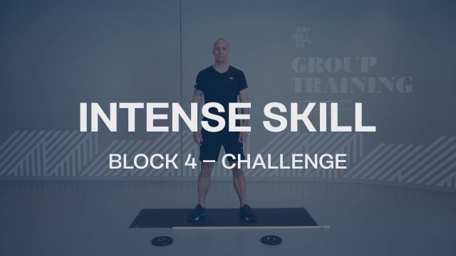 'Intense Skill – Block 4'