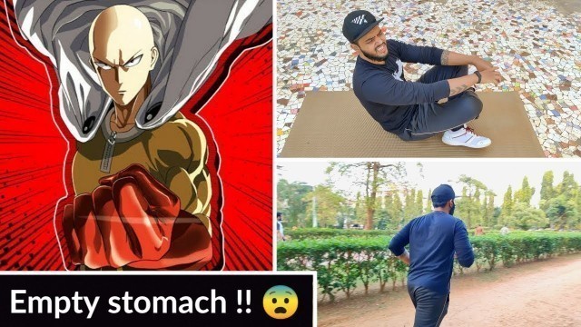 'I Tried \" One Punch Man \" Full Workout Empty stomach | Possible ?? 