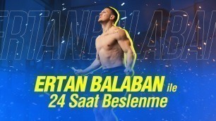 'Ertan Balaban ile 24 Saat Beslenme 