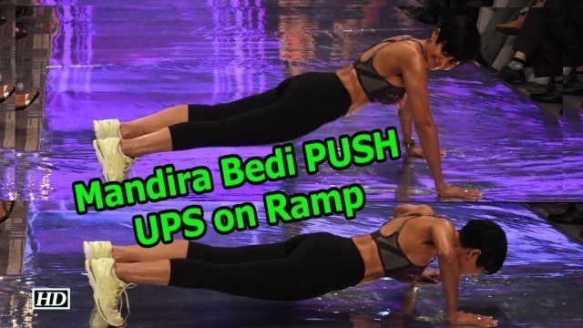 'Watch: Mandira Bedi does PUSH UPS on the Ramp Walk'