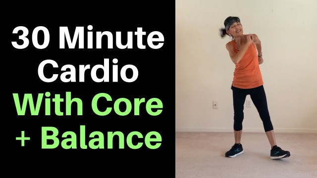 '30 Minute Cardio With Core & Balance'