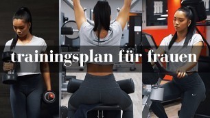 'TRAININGSPLAN FÜR FRAUEN | Anfänger/ Beginner Trainingsplan für\'s Fitnessstudio'