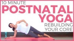 '10 minute Postnatal Yoga Workout for Core & Diastasis Recti'