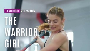 'The Warrior Girl - Female Fitness Motivation'