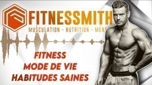 '#19 Fitnessmith - Cultiver le “lifestyle” fitness pour des résultats durables'