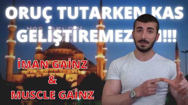 'Oruç Tutarken Kas Yapamazsın!!! | Ramazanda Beslenme Ve Antrenman | Ramazan & Fitness'