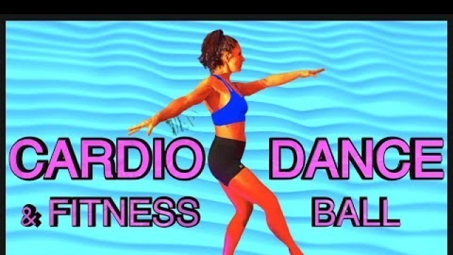 'Cardio Flossing Episode 5 with Aerobic Core Strength Exercises and Fitness Ball Workout.'