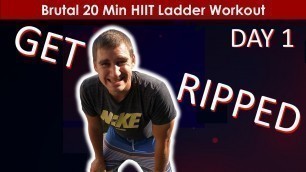 'Brutal HIIT Ladder Workout - 20 Minutes of Insanity from Fitness Blender [Day 1 - HIIT Challenge)'