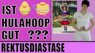 'Hula Hoop bei Rektusdiastase ? nach Schwangerschaft Anfänger abnehmen Beginner lernen  Maike Droste'