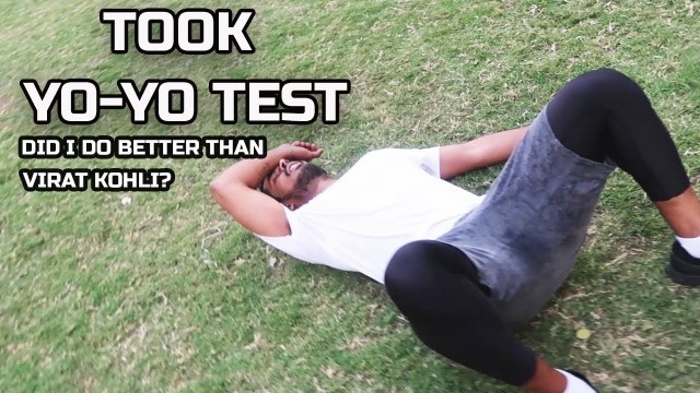 'YO YO FITNESS TEST | DID I DO BETTER THAN VIRAT KOHLI?'