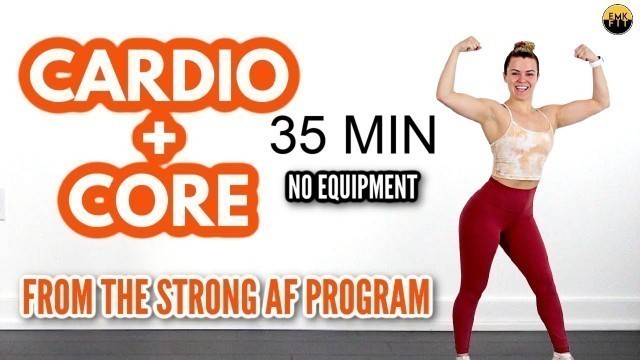 'KILLER CARDIO CORE WORKOUT-No equipment DEMO THE NEW STRONG AF PROGRAM.'