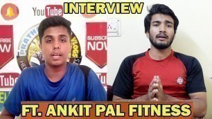 'Ek Mulakat Ankit Pal Fitness Ke Sath [Earnings Revealed] 