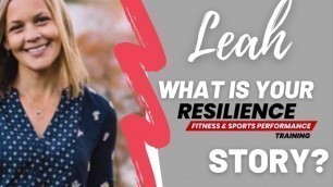 'Leah is feeling STRONGER with Resilience Fitness & Sports Performance Training