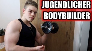 'FITNESS ALLTAG EINES JUGENDLICHEN BODYBUILDER!'