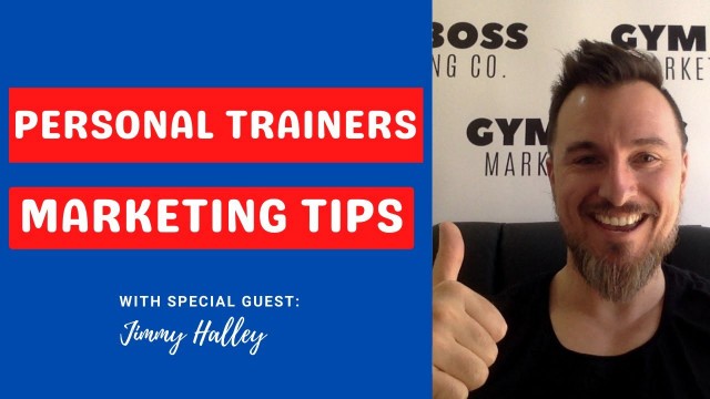 'Personal Trainers Marketing Tips with Jimmy Halley | Fitness Education Online'