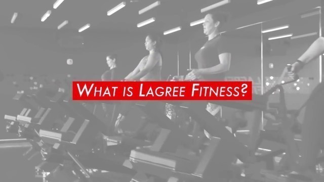 'What is Lagree Fitness'