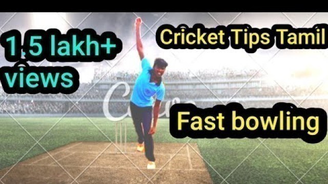 'Cricket tips tamil:#Bowling #Fast_bowling'