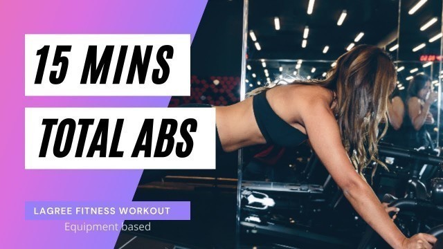 '15 mins LOWER & UPPER ABS // Lagree Fitness + Pilates // Dec.11, 2021'