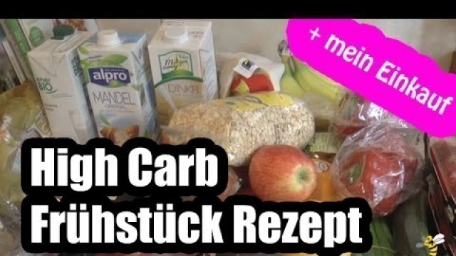 'High Carb Frühstück Rezept + mein Fitness Einkauf | Essen nach dem Training | poundattack.de'