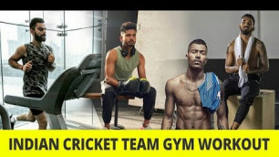 'Indian Cricket Team Gym Workout  Virat Kohli Hardik Pandya KL Rahul Shikhar Dhawan Workout'