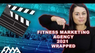 '2021 Wrapped! Fitness Marketing Agency Timeline'