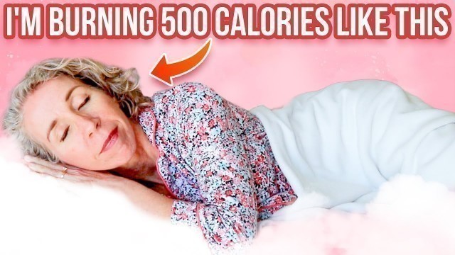 'How to BURN 500+ Calories in Your SLEEP 