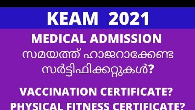 'NEET 2021 Important documents needed at the time of Kerala medical admission / KEAM 2021'