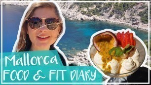 'MALLORCA Food & Fit Diary | Sport und Essen im Urlaub'