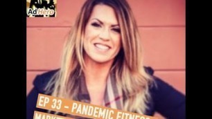 'The AdHero Podcast EP 33 - Pandemic Fitness Marketing w/ Andrea Henley'