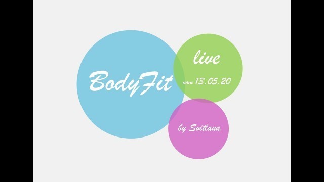 'BodyFit - Ladies Fitness Land 13.05.20'