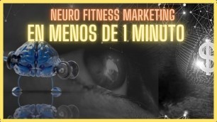 'NEURO FITNESS MARKETING'