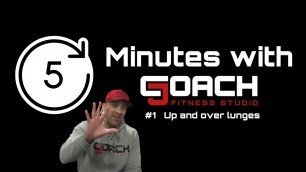 '5 Minutes with J. Up and over lunges'