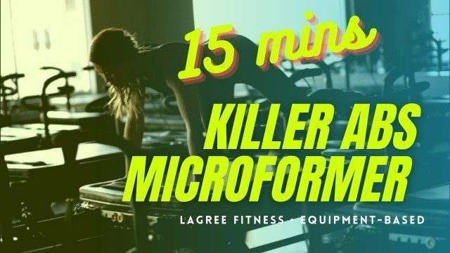 '15 mins Killer ABS Lagree Microformer workout// Lagree Fitness// Pilates// Jan. 23, 2022'